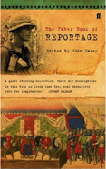 The Faber book of Reportage